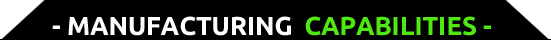 Manufacturing Capabilities